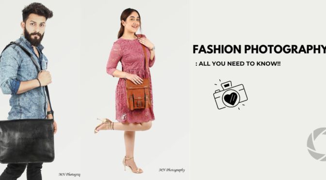 fashion photography in Udaipur | things you need to know about fashion photography | fashion photography